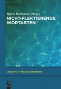 Nicht-flektierende Wortarten by BjÃ¶rn Rothstein Hardcover | Indigo Chapters