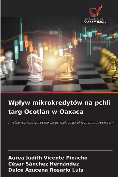 Wp¿yw mikrokredytów na pchli targ Ocotlán w Oaxaca
