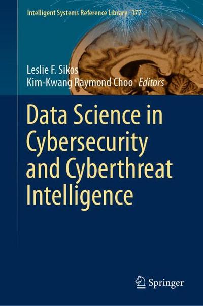 Data Science in Cybersecurity and Cyberthreat Intelligence