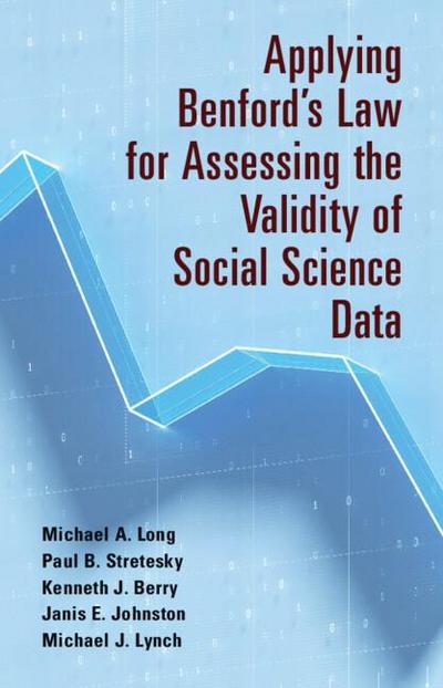 Applying Benford’s Law for Assessing the Validity of Social Science Data