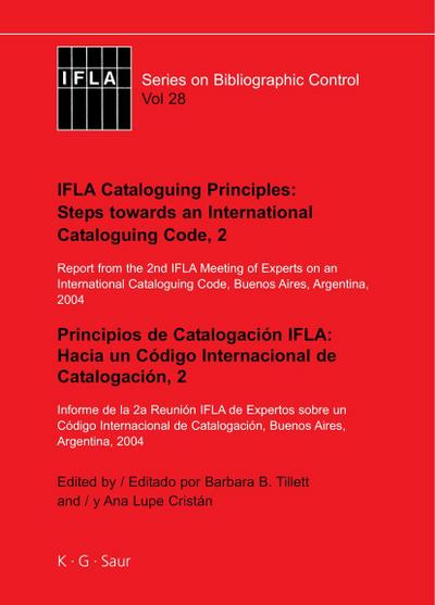 IFLA Cataloguing Principles: Steps towards an International Cataloguing Code, 2