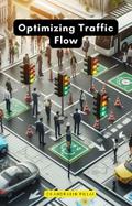 Optimizing Traffic Flow