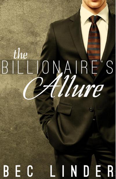 The Billionaire’s Allure (The Silver Cross Club, #5)
