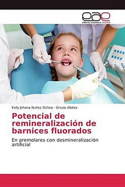 Potencial de remineralización de barnices fluorados