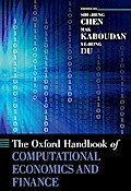 The Oxford Handbook of Computational Economics and Finance