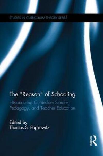 The "Reason" of Schooling