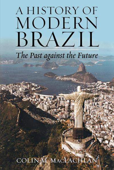 History of Modern Brazil