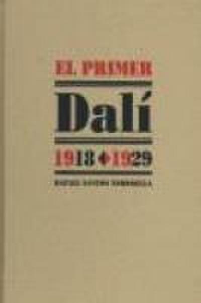 El primer Dalí, 1918-1929