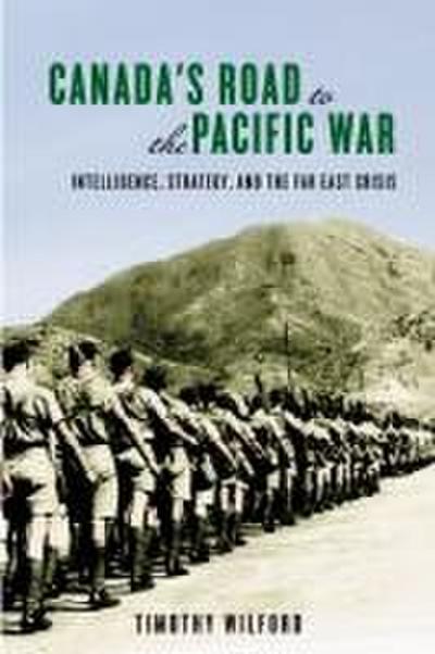 Canada’s Road to the Pacific War