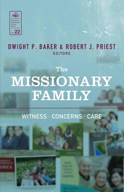 The Missionary Family: Witness, Concerns, Care