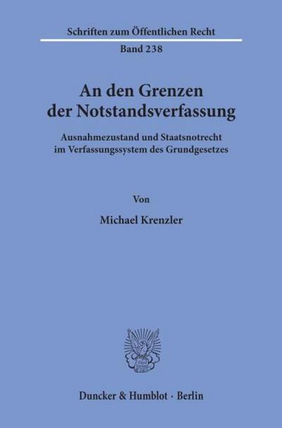 An den Grenzen der Notstandsverfassung