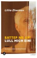 Butter Me Up! Lull mich ein!