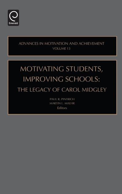 Motivating Students, Improving Schools