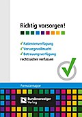 Formularmappe ’Richtig vorsorgen!’