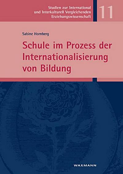 Schule im Prozess der Internationalisierung von Bildung