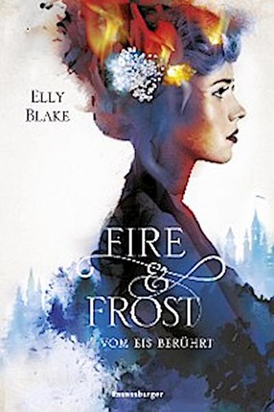 Fire & Frost, Band 1: Vom Eis berührt