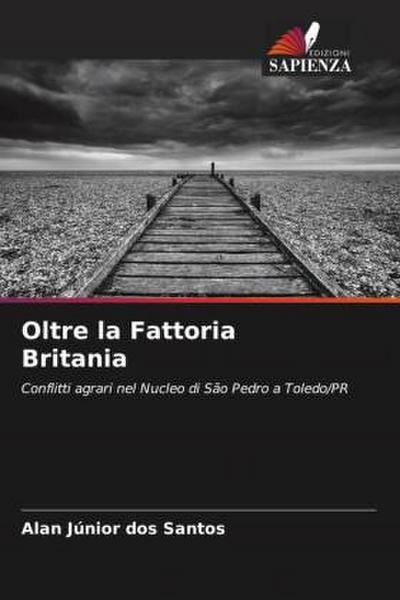 Oltre la Fattoria Britania