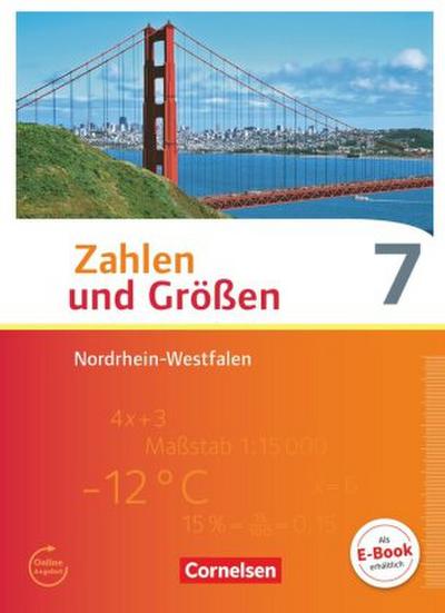 Zahlen und Größen - Nordrhein-Westfalen Kernlehrpläne - Ausgabe 2013 - 7. Schuljahr