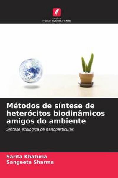Métodos de síntese de heterócitos biodinâmicos amigos do ambiente