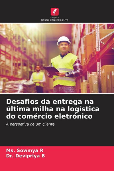 Desafios da entrega na última milha na logística do comércio eletrónico