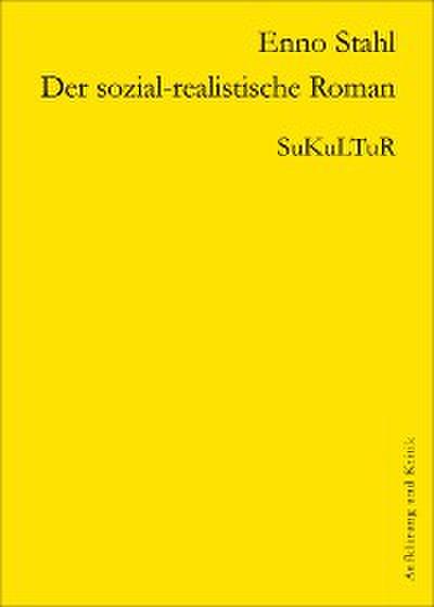 Der sozial-realistische Roman