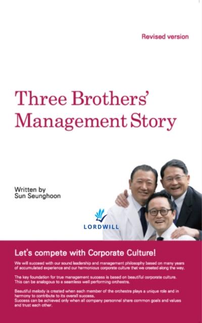 Three Brothers’ Management Story