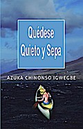 Quédese Quieto y Sepa