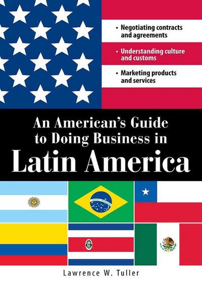 An American’s Guide to Doing Business in Latin America