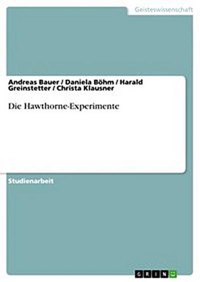 Die Hawthorne-Experimente