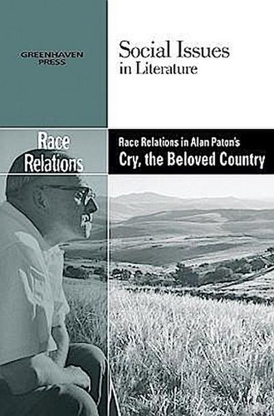 Race Relations in Alan Paton’s Cry, the Beloved Country