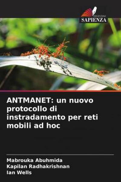 ANTMANET: un nuovo protocollo di instradamento per reti mobili ad hoc