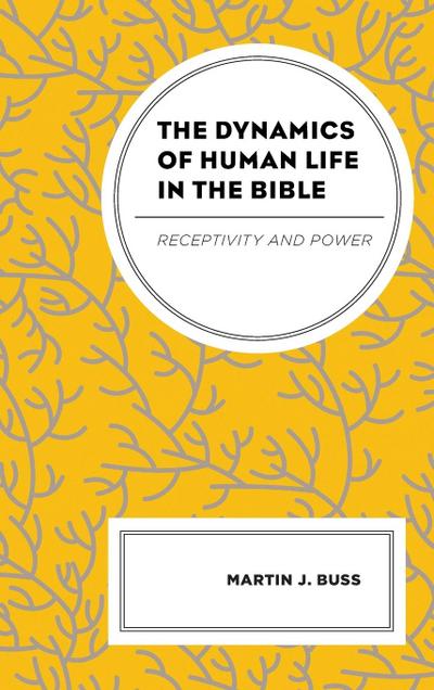 Dynamics of Human Life in the Bible