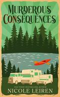 Murderous CONsequences (A Sadie Sabatini Mystery, #1)