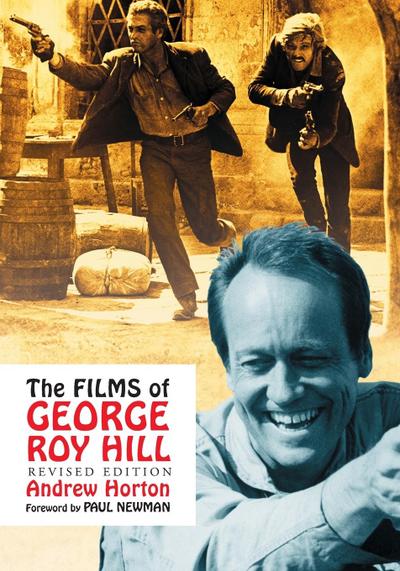 The Films of George Roy Hill, rev. ed.