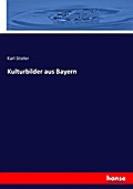 Kulturbilder aus Bayern