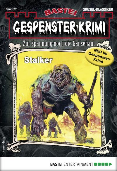 Gespenster-Krimi 27 - Horror-Serie