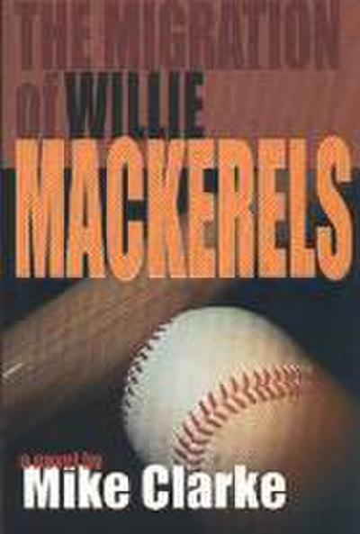 The Migration of Willie Mackerels