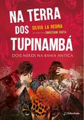 Na terra dos Tupinambá