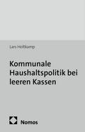 Kommunale Haushaltspolitik bei leeren Kassen