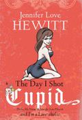 The Day I Shot Cupid
