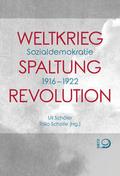 Weltkrieg, Spaltung, Revolution