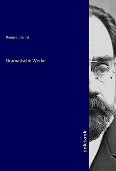 Dramatische Werke