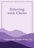 Grieving with Christ