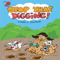 Stop That Digging