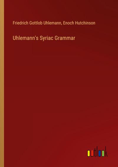 Uhlemann’s Syriac Grammar