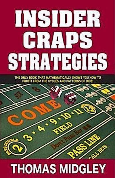 Craps: A Smart Shooter’s Guide
