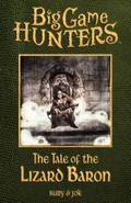 Big Game Hunters: The Tale of the Lizard Baron Bundle