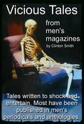 Vicious Tales from Men’s Magazines