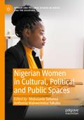 Nigerian Women in Cultural, Political and Public Spaces