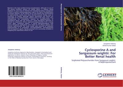 Cyclosporine A and Sargassum wightii: For Better Renal health